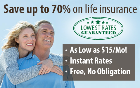 Save Up To 70% on Life Insurance!